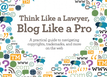 Think Like a Lawyer, Blog Like a Pro: A practical guide to navigating copyrights, trademarks, and more on the web. (eBook cover)
